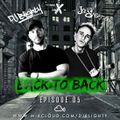 #BackToBack - Episode.05 // R&B, Hip Hop, Dancehall & Afro // Twitter @DJBlighty x @JoeSensation