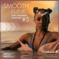 SMOOTH FUNK for Chicago Steppers, Vol. 5