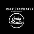Deep Tenor City w/ Mark Grusane on Soho Radio