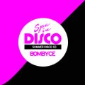 SPA IN DISCO - #003 - Summer Disco - BOMBYCE - Exclusive Mix