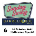 Sunday Swing 6 (Halloween Special) on Barrelhouse Radio (31 October 2021)