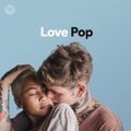 50 Love Pop Playlist Spotify (2020) [Part 2 0f 2]