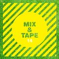 Mix&Tape #14
