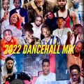 2022 Dancehall Reggae Mix