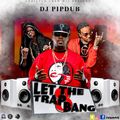 DJ Pipdub - Let the Trap Bang Part 8