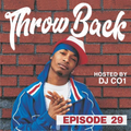 Throwback Radio #29 - DJ CO1 (Hip Hop Party Mix)
