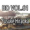 BD Vol.61 2017 By Yusuke Hiraoka