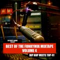 DJ Scott LaRoc's Best of The Funky Mix Mixtape Volume 4