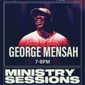 George Mensah DJ Set | Ministry of Sound