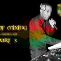 THE ART OF MIXING pt 3 (THE CURE FI BADMIND)