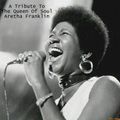 A Tribute To The Queen Of Soul Aretha Franklin