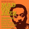 MADONJAZZ CLASSICS vol 22: Deep Jazz, Afro & Eastern Jazz Sounds