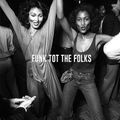 Terrazmatazz #030: Funk To The Folks
