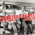 NOBSTERS BEATS SHOW 113 ( READY TO RUMBLE )