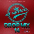 Drop Mix (Vol.14)--By DJ AFRICA