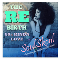 THE REBIRTH – 80s KINDA LOVE. Feats: Joanna Gardner, Nicole, Mary J Blige,  Al B Sure, EmCee, DMo!..