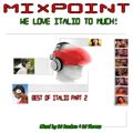 MixPoint - Best of Italio  Part 2 (Mixed by DJ P@nduro & DJ Thomaz)