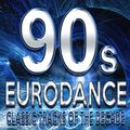 90s EURODANCE [Classic Tracks Of The Decade]