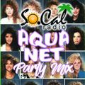 DJ EkSeL - Aquanet Party Mix Ep. 19 (Freestyle, House & New Wave)