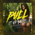 PULL IT UP BACK REGGAE SELECTION 90s 00s MIX