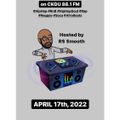 $mooth Groove$ ***EASTER SUNDAY EDITION *** - April 17th, 2022 (CKDU 88.1 FM) [Hosted by R$ $mooth