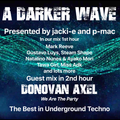 #347 A Darker Wave 09-10-2021 with guest mix 2nd hr by Donovan Axel