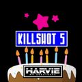 KILLSHOT 5 [2021 Birthday Mashup mix]