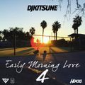 DJ Kitsune - Early Morning Love 4