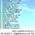 DJ ALEX C - Nightgrooves 518 house funky (Dario Caminita revibe part 1) 2019