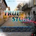 True Story Riddim Mix (Full, April 2020) Feat. Popcaan, Dane Ray, Italis, Tatik, Valiant, Furnace, .