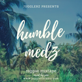 Jugglerz pres. Humble Medz - Reggae Mixtape [2019]