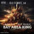 *DJ FORCE 14* *THEY NOT LIKE US DISS* *WEST COAST TRAP MIX 2024* *BAY AREA* *NOR CAL*