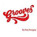 Ray Rungay Grooves