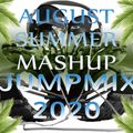August Summer Mashup JumpMix 2020