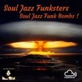 Soul Jazz Funksters - Soul Jazz Funk Bombs !