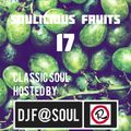 Soulicious Fruits 17 by DJ F@SOUL