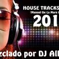 HOUSE TRACKS SOUNDS 2016 (Manuel De La Mare Remixes) Mezclado por DJ Albert