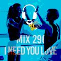 Mini mix 296 I need you love