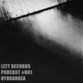 Hydrangea Live @ Lett Records Podcast #001 17.09.2015