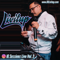 DJ Livitup IG Sessions Live Vol. 3