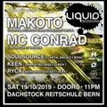 19.10.2019 - Makoto and MC Conrad - Live @ Dachstock Reitschule, Bern-Switzerland - Liquid Sessions