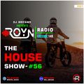 ROYN Radio Ep.148 | The House Show #56
