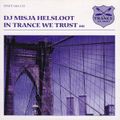 DJ Misja Helsloot – In Trance We Trust 001 - 1998