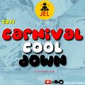 DJ JEL - 2017 CARNIVAL COOL DOWN (SOCA MIX)