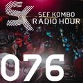 SKRH #076 w/ KingSfiso – Sef Kombo Radio Hour