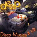 Deep Disco Musica 8.5