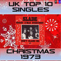 UK TOP 10 SINGLES : CHRISTMAS 1973