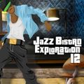 Jazzy underground instrumental hip hop, trip hop, downtempo - Jazz Bistro Exploration 12