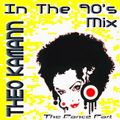 Theo Kamann - In The 90`s Mix  