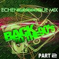 Echenique Mix - Back To The 90's Mix Vol 2